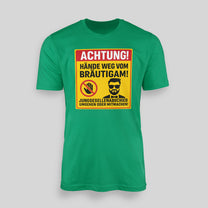 ACHTUNG! Hände weg vom Bräutigam | JGA T-Shirt Herren