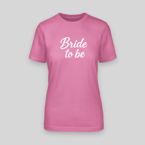BRIDE TO BE! – JGA T-Shirt Damen – Vorderansicht