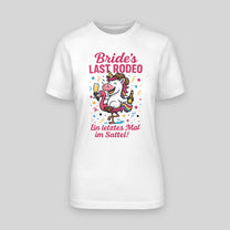 EINHORN – Bride’s Last Rodeo – Ein letztes Mal im Sattel | JGA T-Shirt Damen