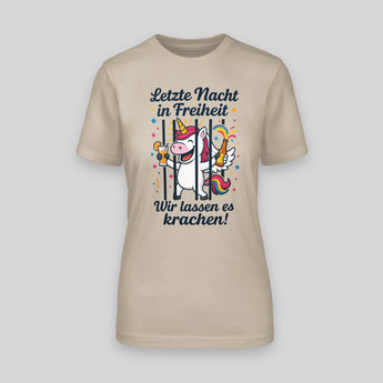 EINHORN – LETZTE NACHT IN FREIHEIT! DAS KNAST-SHIRT FÜR D... – JGA T-Shirt Damen – Vorderansicht