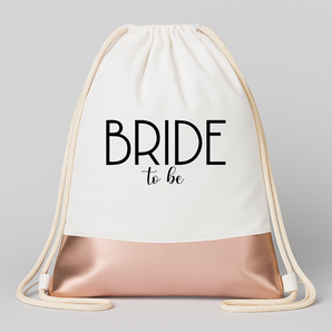 Bride to be JGA Turnbeutel Weiß Rosegold