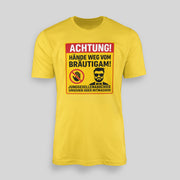 ACHTUNG! Hände weg vom Bräutgam | JGA T-Shirt Herren