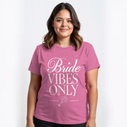 BRIDE VIBES ONLY – DAS PERFEKTE JGA-SHIRT! | JGA T-Shirt Damen