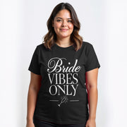BRIDE VIBES ONLY – DAS PERFEKTE JGA-SHIRT! | JGA T-Shirt Damen