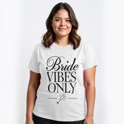 BRIDE VIBES ONLY – DAS PERFEKTE JGA-SHIRT! | JGA T-Shirt Damen