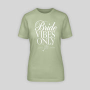 BRIDE VIBES ONLY – DAS PERFEKTE JGA-SHIRT! | JGA T-Shirt Damen