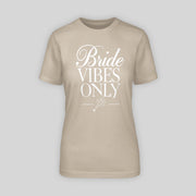 BRIDE VIBES ONLY – DAS PERFEKTE JGA-SHIRT! | JGA T-Shirt Damen