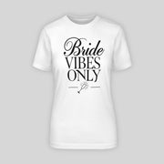 BRIDE VIBES ONLY – DAS PERFEKTE JGA-SHIRT! | JGA T-Shirt Damen