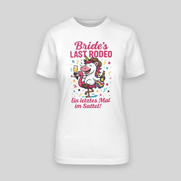 EINHORN – Bride’s Last Rodeo – Ein letztes Mal im Sattel | JGA T-Shirt Damen