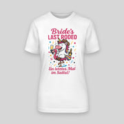 Bride's Last Rodeo! - Einhorn | JGA T-Shirt Damen