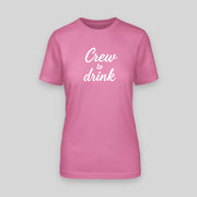 Crew to Drink - Für die Brautcrew | JGA T-Shirt Damen