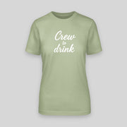 Crew to Drink - Für die Brautcrew | JGA T-Shirt Damen