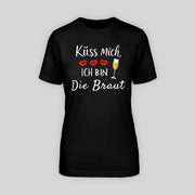 KÜSS MICH, ICH BIN DIE BRAUT! | JGA T-Shirt Damen