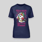 EINHORN – KÜSS MICH, ICH BIN DIE BRAUT! EINHORN | JGA T-Shirt Damen