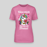 EINHORN – KÜSS MICH, ICH BIN DIE BRAUT! EINHORN | JGA T-Shirt Damen