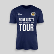 SEINE LETZTE AUSWÄRTS TOUR - Personalisierbar | JGA T-Shirt Herren
