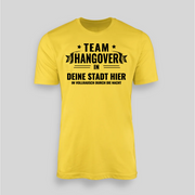 TEAM HANGOVER IN DEINER STADT - Personalisierbar | JGA T-Shirt Herren