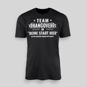 TEAM HANGOVER IN DEINER STADT - Personalisierbar | JGA T-Shirt Herren