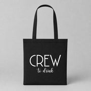 Crew to Drink | JGA Jutebeutel – Schwarz