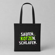Saufen. Kotzen. Schlafen. | JGA Jutebeutel – Schwarz
