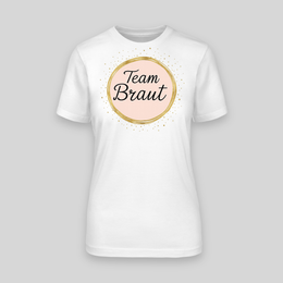 Team Braut Gold JGA T-Shirt Damen Weiß
