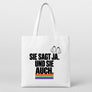 Sie sagt Ja. Und sie auch. | JGA Jutebeutel