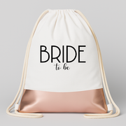 Bride to be JGA Turnbeutel Weiß Rosegold