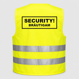 SECURITY! Bräutigam | JGA Warnweste Neon-Gelb – Rückseite