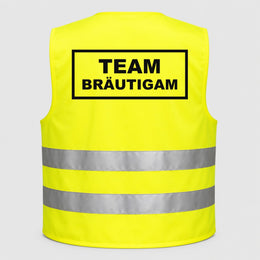 Team Bräutigam | JGA Warnweste Neon-Gelb – Rückseite